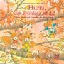 Kazuo Iwamura: Hurra, der Frühling ist da!, Buch, Buch