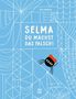 Tini Malina: Selma, du machst das falsch!, Buch