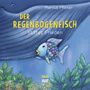 Marcus Pfister: Der Regenbogenfisch stiftet Frieden, Buch