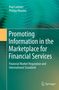 Philipp Maume: Promoting Information in the Marketplace for Financial Services, Buch
