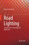 Wout van Bommel: Road Lighting, Buch