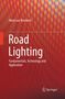 Wout van Bommel: Road Lighting, Buch