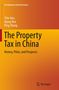 Yilin Hou: The Property Tax in China, Buch