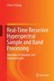Chein-I Chang: Real-Time Recursive Hyperspectral Sample and Band Processing, Buch