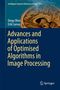 Diego Oliva: Advances and Applications of Optimised Algorithms in Image Processing, Buch