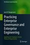 Jan A. P. Hoogervorst: Practicing Enterprise Governance and Enterprise Engineering, Buch