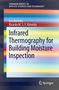 Eva Barreira: Infrared Thermography for Building Moisture Inspection, Buch