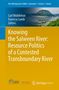 : Knowing the Salween River: Resource Politics of a Contested Transboundary River, Buch