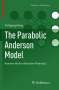 Wolfgang König: The Parabolic Anderson Model, Buch