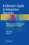Avni Sali: A Clinician's Guide to Integrative Oncology, Buch