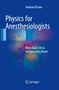 Antonio Pisano: Physics for Anesthesiologists, Buch
