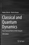 Martin Reuter: Classical and Quantum Dynamics, Buch