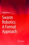 Heiko Hamann: Swarm Robotics: A Formal Approach, Buch