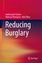 Andromachi Tseloni: Reducing Burglary, Buch