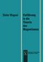 Dieter Wagner: Einführung in die Theorie des Magnetismus, Buch