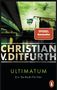 Christian V. Ditfurth: Ultimatum, Buch