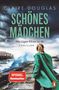 Claire Douglas: Schönes Mädchen - Alle Lügen führen zu dir, Buch