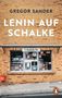 Gregor Sander: Lenin auf Schalke, Buch