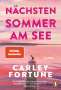 Carley Fortune: Nächsten Sommer am See, Buch