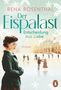 Rena Rosenthal: Der Eispalast - Entscheidung aus Liebe, Buch