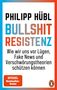 Philipp Hübl: Bullshit-Resistenz, Buch