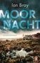 Ian Bray: Moornacht, Buch