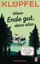 „Wenn Ende gut, dann alles“. Wohnmobil im Wald. Logo mit Pinguin., Buch