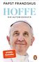 Texte: "PAPST FRANZISKUS", "HOFFE", "DIE AUTOBIOGRAFIE", "SPIEGEL Bestseller", "Jetzt als Taschenbuch". Bild zeigt einen lächelnden Mann, Logo unten rechts.