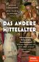 Das andere Mittelalter, Buch