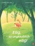 "Eilig, so unglaublich eilig!" Ein Hase läuft durch einen grünen Wald. Fröhliche, naturbelassene Stimmung., Buch