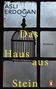 Asli Erdogan: Das Haus aus Stein, Buch