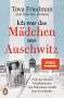 Tova Friedman: Ich war das Mädchen aus Auschwitz, Buch