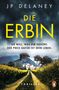 Jp Delaney: Die Erbin, Buch