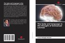 Louis Philippe Benoit: The body and language in the thought of Emmanuel Levinas, Buch