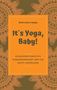 Ruth Claire Happe: It´s Yoga, Baby!, Buch