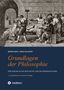 Heinz Palasser: Grundlagen der Philosophie: Einführung in die Geschichte und die Kerndisziplinen, Buch