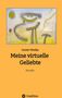 Gunter Woelky: Meine virtuelle Geliebte, Buch, Buch
