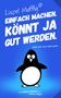 Marcus Kaspar: Lispel Mufflig: Einfach machen. Könnt ja gut werden., Buch