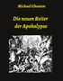 Michael Ghanem: Die neuen Reiter der Apokalypse, Buch