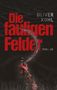 Oliver Kohl: Die fauligen Felder, Buch, Buch