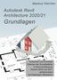 Markus Hiermer: Autodesk Revit Architecture 2020/2021 Grundlagen, Buch