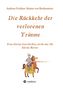 Andreas Freiherr Mattes von Rothenstein: Die Rückkehr der verlorenen Träume, Buch