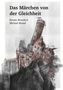 Renate Brandsch: Das Märchen von der Gleichheit, Buch