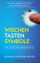 Monika Sintram-Meyer: Wischen . Tasten . Symbole, Buch