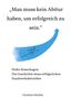 Christine Höcklin: "Man muss kein Abitur haben, um erfolgreich zu sein.", Buch