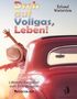 Roland Winterstein: Dreh auf Vollgas, Leben!, Buch