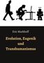 (Norbert Schwarz): Evolution, Eugenik und Transhumanismus, Buch