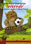 Angelika Hamm-Bonczek: Der kleine Eulenjunge Werner und sein großer Fußball-Traum, Buch