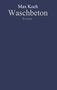 Max Koch: Waschbeton, Buch