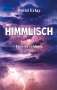 David Erlay: Himmlisch, Buch